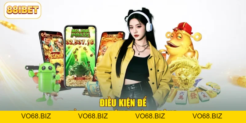 Hướng Dẫn Tải App 88ibet Về Cả Hai Hệ Điều Hành iOS & Android