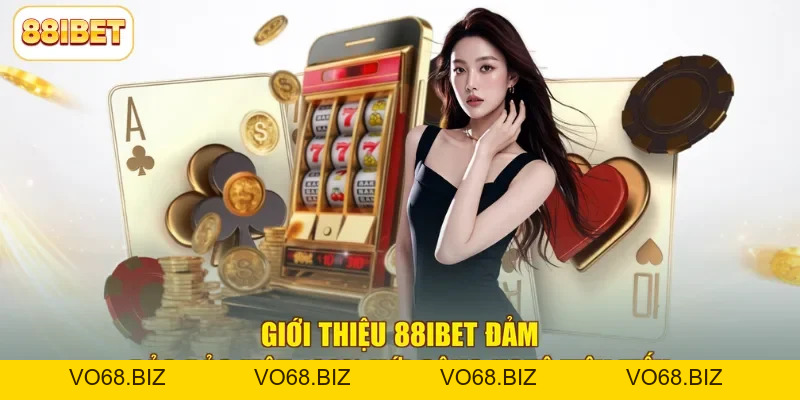 Giới Thiệu 88ibet - Nhà Cái Chất Lượng Vô Tiền Khoáng Hậu